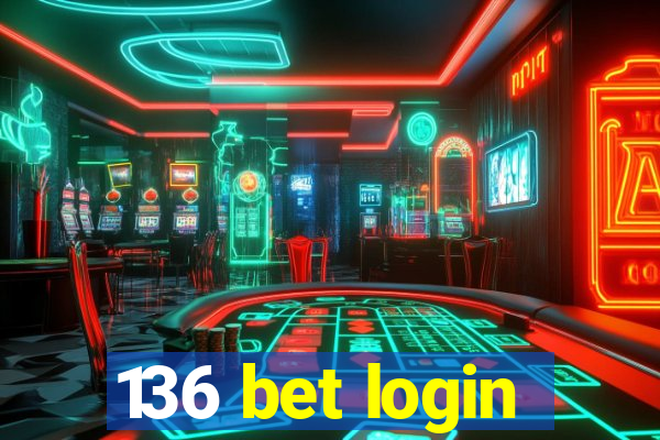 136 bet login